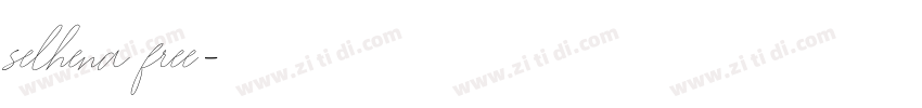 selhena free字体转换